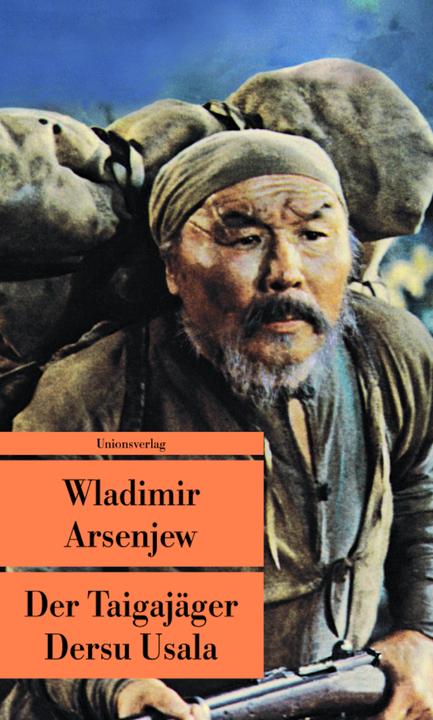 Actual product image Der Taigajäger Dersu Usala (German, Vladimir Arsenyev, 2009)
