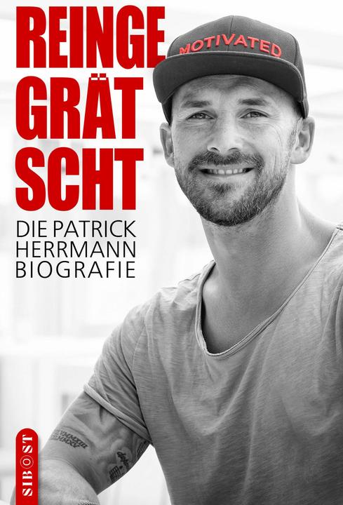 Produktbild Reingegrätscht - Die Patrick Herrmann Biografie (Deutsch, Patrick Herrmann, 2024)