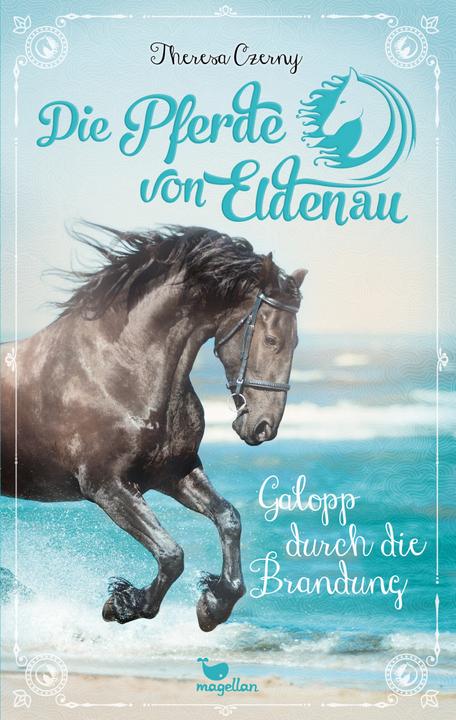 Image du produit Die Pferde von Eldenau - Galopp durch die Brandung (Allemand, Theresa Czerny, 2021)