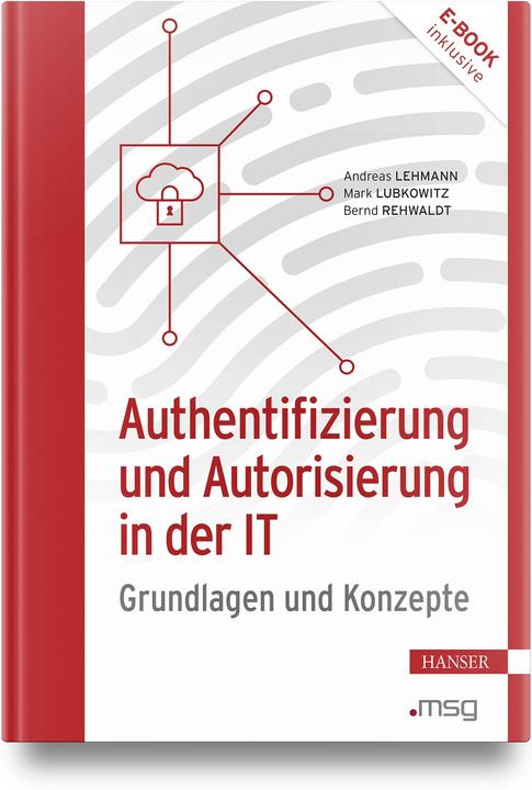 Actual product image Authentifizierung und Autorisierung in der IT (German, Brand Lubkowitz, Andreas Lehmann, Bernd Rehwaldt, 2024)
