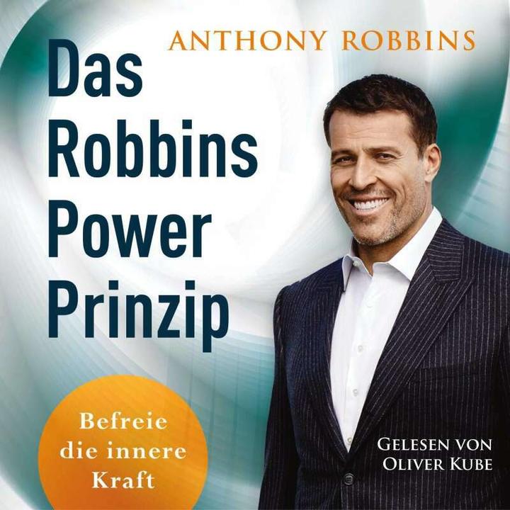 Produktbild Das Robbins Power Prinzip (Anthony Robbins, Christian Quatmann, Charlotte Franke, Oliver Kube, Deutsch)
