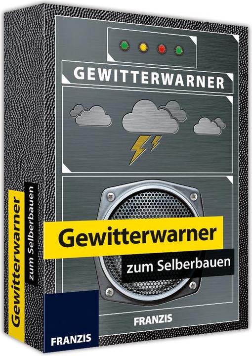Produktbild Franzis Gewitterwarner zum Selberbauen