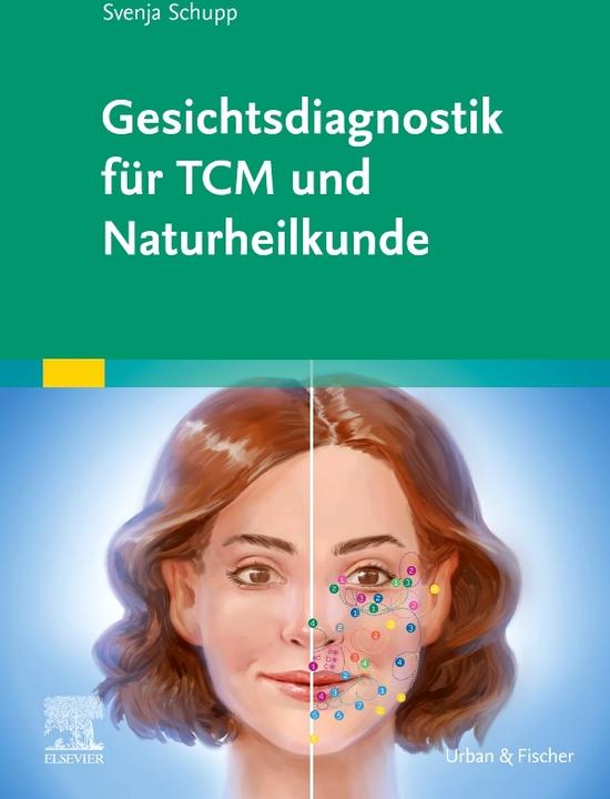 Produktbild Gesichtsdiagnostik für TCM und Naturheilkunde (Deutsch, Svenja Schupp, 2021)
