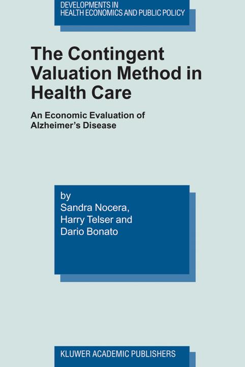 Energie-Label The Contingent Valuation Method in Health Care (Niederländisch, Harry Telser, Sandra Nocera, Dario Bonato, 2012)