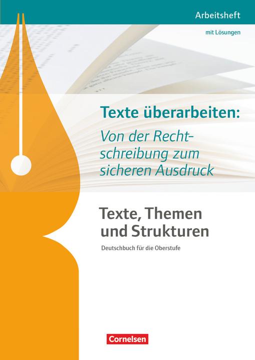 Image du produit Texte überarbeiten: Von der Rechtschreibung zum sicheren Ausdruck. Arbeitsheft mit Lösungen (Allemand, Angelika Thönnessen-Fischer, Philipp Schmolke, Diana Schönenborn, 2016)