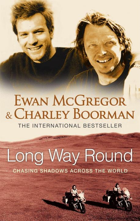 Actual product image Long Way Round, English edition (English, Charley Boorman, Ewan McGregor, 2005)