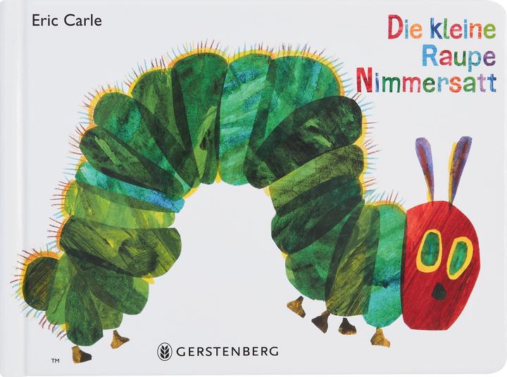 Actual product image Die kleine Raupe Nimmersatt (German, Eric Carle, 2015)