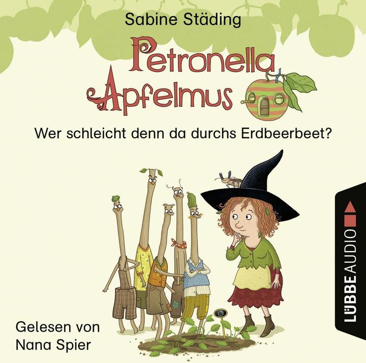 Produktbild Petronella Apfelmus - Wer schleicht denn da durchs Erdbeerbeet? (Nana Spier, Sabine Städing, Deutsch)