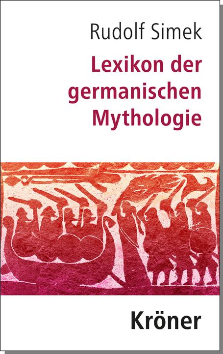 Lexikon der germanischen Mythologie (Deutsch, Rudolf Simek, 2021)