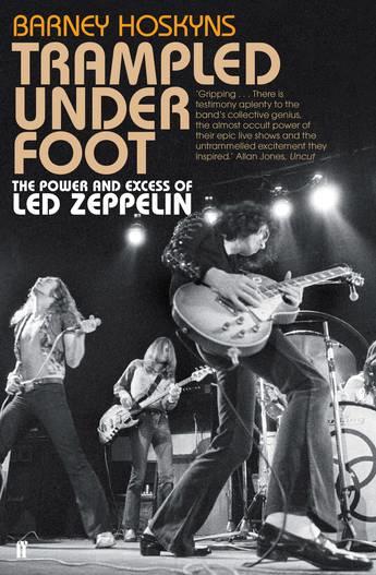 Produktbild Trampled Under Foot (Englisch, Barney Hoskyns, 2013)