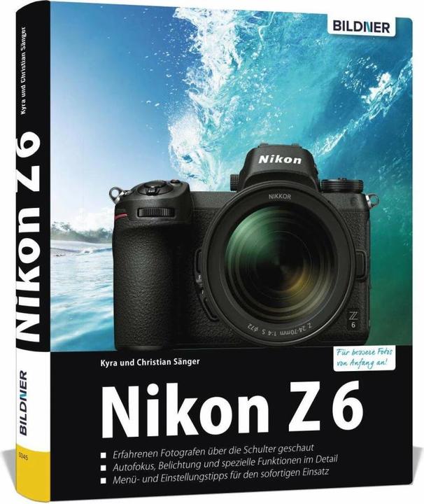 Image du produit Nikon Z7 - Für bessere Fotos von Anfang an (Allemand, Kyra Singer, Christian Singer, Dr. Christian Sänger, Dr Kyra Sänger, 2019)