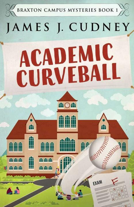 Produktbild Academic Curveball (Englisch, James J. Cudney, 2021)
