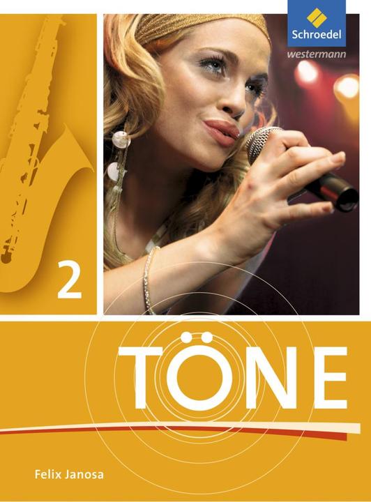 Produktbild Töne 2. Schülerband (Deutsch, Felix Janosa, Richard Arndt, Berthold Basten, Alexandra Naumann, Jörg Kaufmann, Sarah Körfer, Steffen Thormählen, 2012)