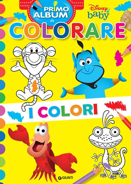 Disney Baby - Primo album da colorare - I colori (Italian, Walt Disney)