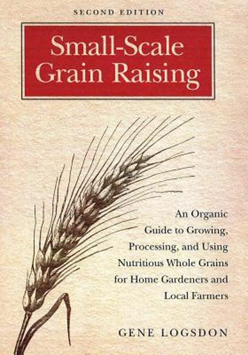 Immagine prodotto Small-Scale Grain Raising (Inglese, Jerry O'Brien, Gene Logsdon, 2013)