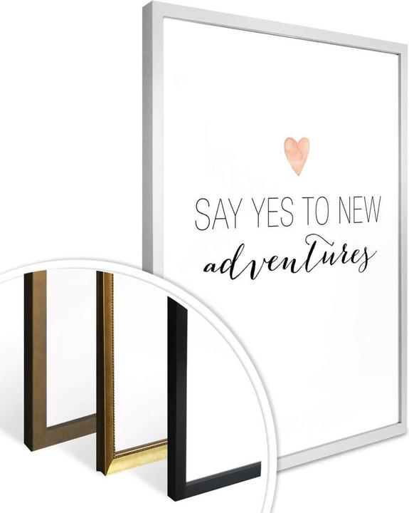 Produktbild Trenddeko Say yes to new adventures (30 x 40 cm)