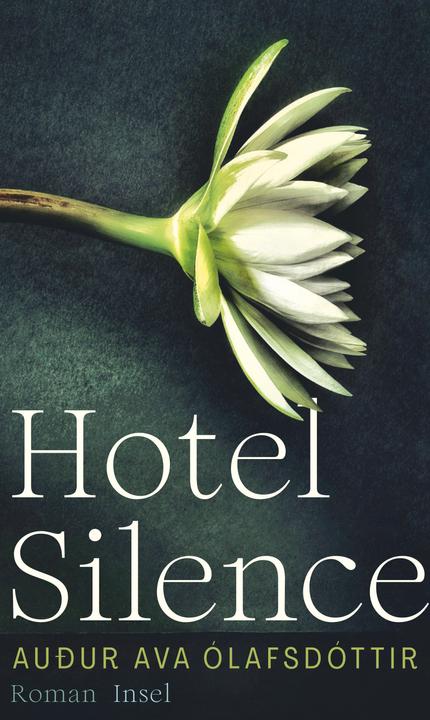Produktbild Hotel Silence (Deutsch, Auður Ava Ólafsdóttir, 2023)