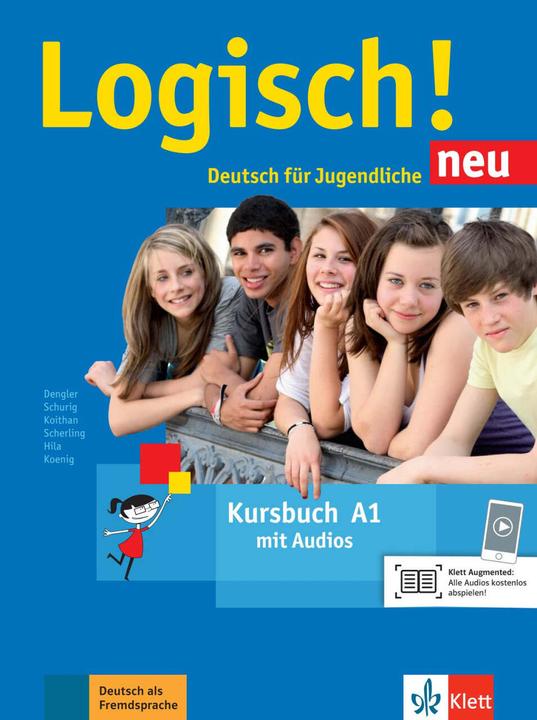 Image du produit Logisch! Neu A1. Kursbuch mit Audio-Dateien zum Download (Allemand, Stefanie Dengler, Theo Scherling, Michael King, Cordula Schurig, Anna Hila, 2016)