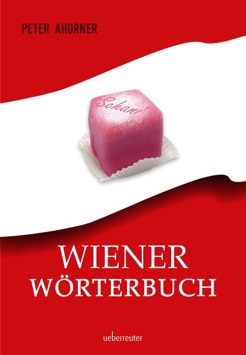 Actual product image Wiener Wörterbuch (German, Peter Ahorner, 2024)
