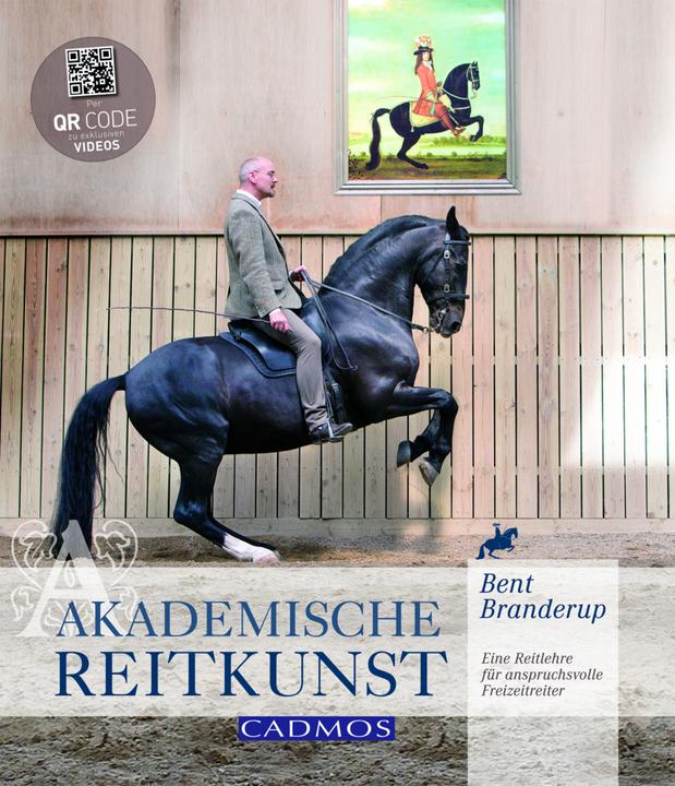 Produktbild Akademische Reitkunst (Deutsch, Bent Branderup, 2013)