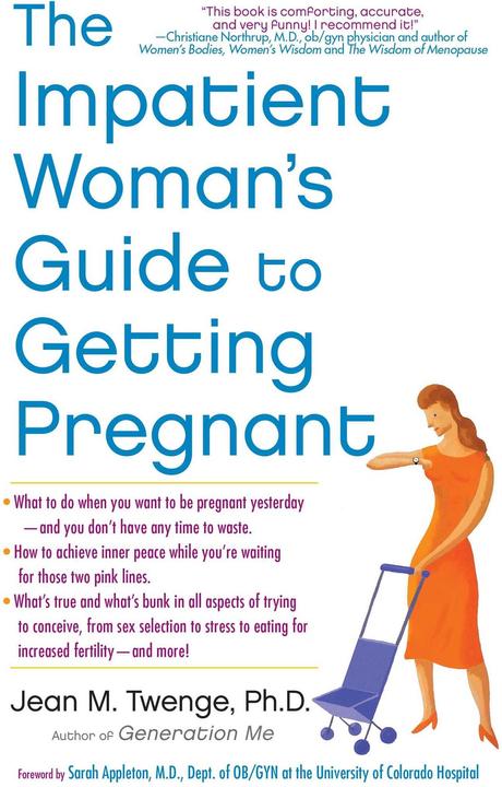 Image du produit The Impatient Woman's Guide to Getting Pregnant (Anglais, Jean M. Twenge, 2012)
