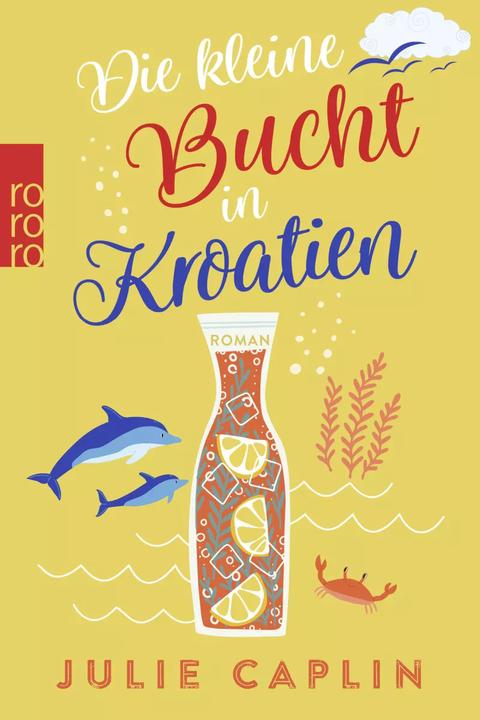 Actual product image Die kleine Bucht in Kroatien (German, Julie Caplin, Christiane Steen, 2023)