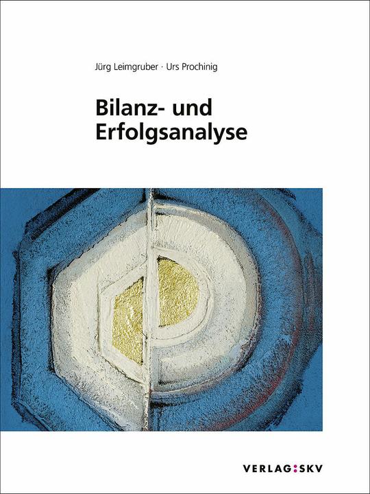 Image du produit Bilanz- und Erfolgsanalyse, Bundle (Allemand, Urs Prochinig, Pichet de colle Jürg, 2021)