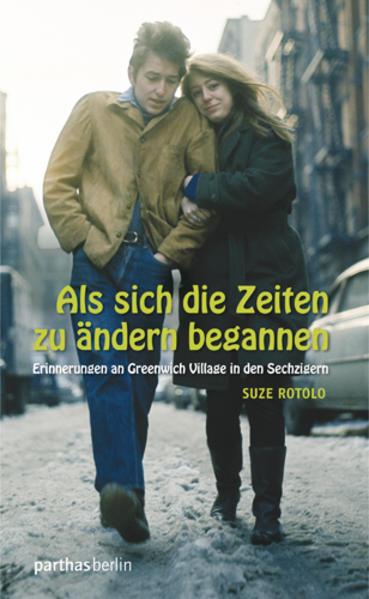 Actual product image Als sich die Zeiten zu ändern begannen (German, Suze Rotolo, 2016)