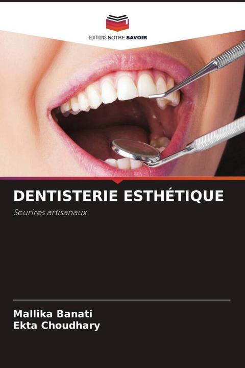 Produktbild Dentisterie Esthétique (Deutsch, Mallika Banati, Ekta Choudhary, 2024)