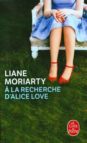Produktbild A la recherche d'Alice Love (Französisch, Moriarty Liane, 2020)