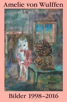 Produktbild Amelie von Wulffen. Bilder / Works 1998-2016 (Deutsch, Englisch, Bernhart Schwenk, Amelie von Wulffen, Isabel Podeschwa, Joe Wulffen, 2017)