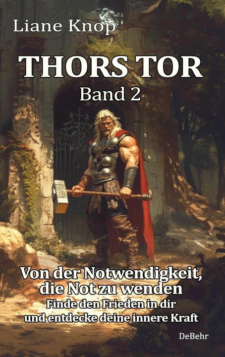 Actual product image Knop:Thors Tor Band 2 - Von der Notwend (German, Liane Knop, 2025)