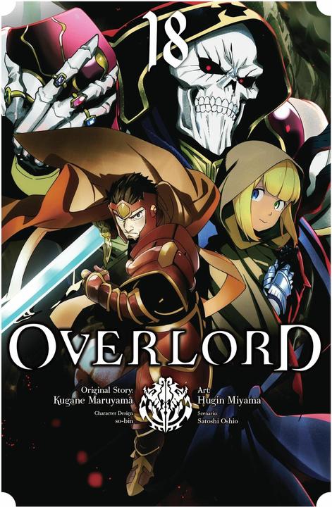 Produktbild Overlord, Vol. 18 (manga) (Englisch, Maruyama Kugane, Miyama Hugin, Oshio Satoshi, Andrew Cunningham, Carolina Hdz, So-Bin So-Bin, 2024)