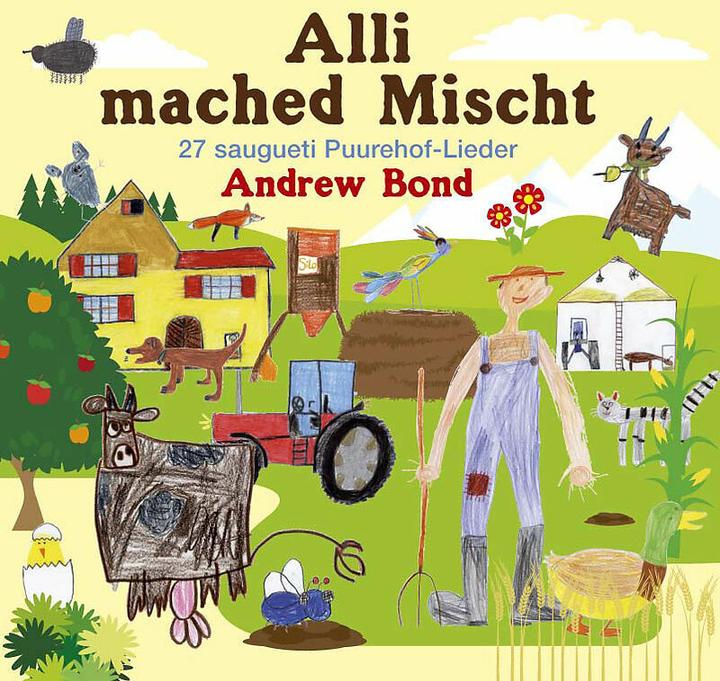 Alli mached Mischt (Andrew Bond, German)