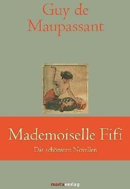 Immagine prodotto Mademoiselle Fifi (Guy de Maupassant, Tedesco)