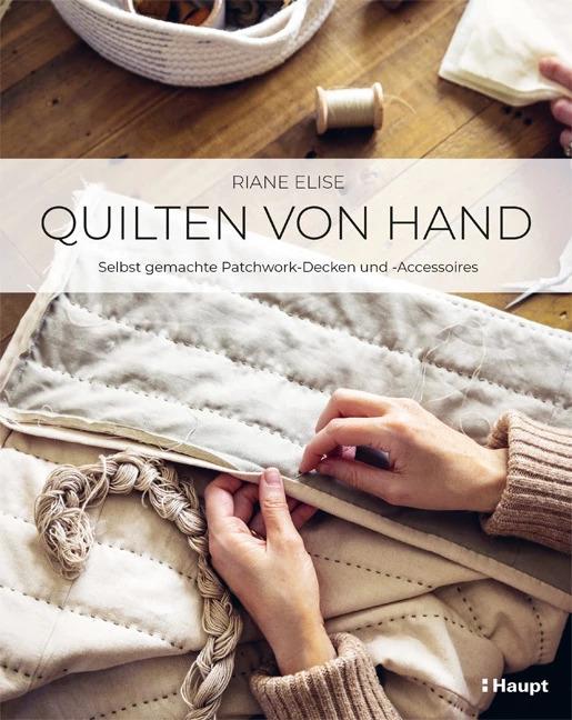 Actual product image Quilten von Hand (German, Riane Elise, Gisela Witt, 2022)