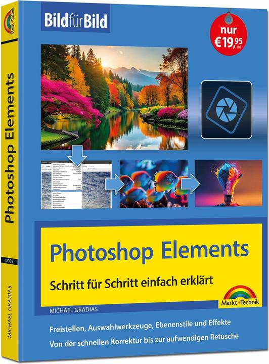 Immagine prodotto Photoshop Elements 2025 - Bild für Bild erklärt (Tedesco, Michael Gradias, 2024)