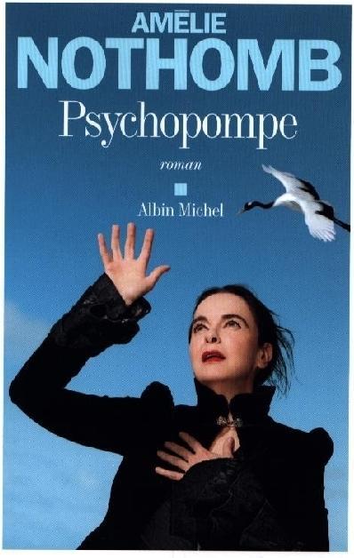 Produktbild Albin Michel Psychopompe (Französisch, Amélie Nothomb, 2023)
