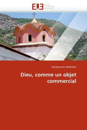 Actual product image Dieu, comme un objet commercial (Chrislain-Eric Kenfack, 2011)