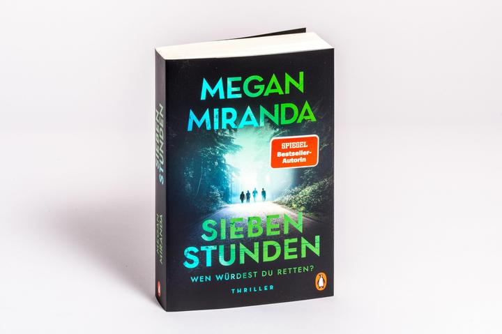 Actual product image SIEBEN STUNDEN. Wen würdest du retten? (Megan Miranda, German)