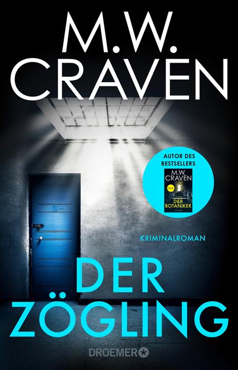 Produktbild Der Zögling (Deutsch, M. W. Craven, Sabine Schilasky, Marie-Luise Bezzenberger, 2024)