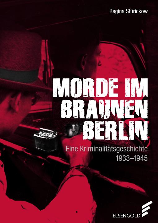 Actual product image Murders in Brown Berlin (German, Regina Stürickov, 2019)