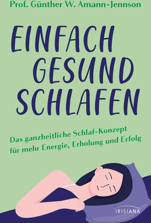 Actual product image Einfach gesund schlafen (German, Günther W. Amann-Jennson, 2024)