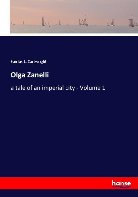 Produktbild Olga Zanelli (Fairfax L. Cartwright, 2017)