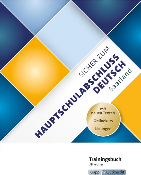 Actual product image Sicher zum Hauptschulabschluss Deutsch Saarland - Trainingsbuch (German, Aline Utter, 2020)