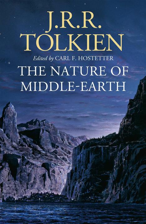 Produktbild The Nature of Middle-earth (Englisch, J. R. R. Tolkien, Carl F. Hostetter, 2023)