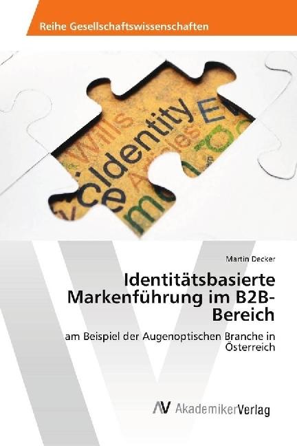 Produktbild Identitätsbasierte Markenführung im B2B-Bereich (Martin Decker, 2018)