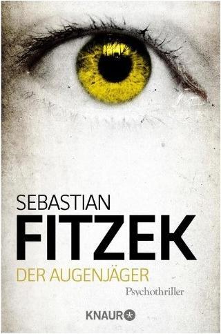 Der Augenjäger (Tedesco, Sebastian Fitzek, 2012)
