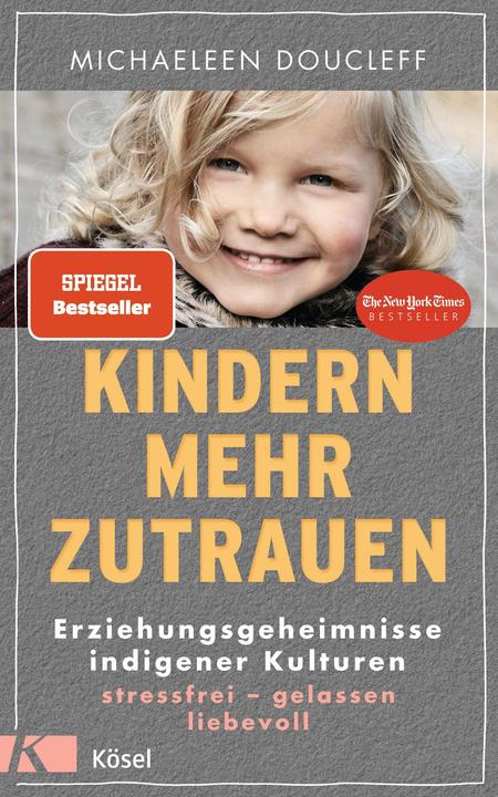 Actual product image Kindern mehr zutrauen (German, Michaeleen Doucleff, 2021)