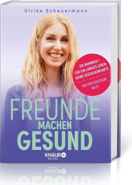 Produktbild Freunde machen gesund (Deutsch, Ulrike Scheuermann, 2021)